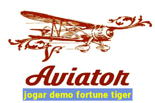 jogar demo fortune tiger